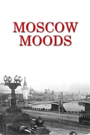 Moscow Moods' Poster