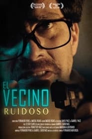 El vecino ruidoso' Poster