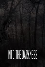 Into the Darkness' Poster