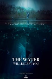 The Water Will Regret You' Poster