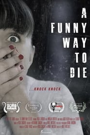 A Funny Way to Die' Poster