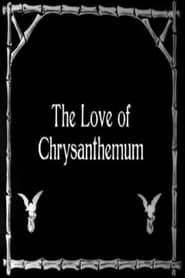 Love of Chrysanthemum' Poster