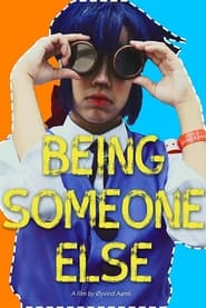 Being Someone Else' Poster