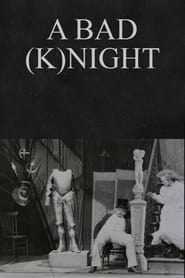 A Bad Knight' Poster