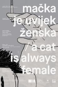 A Cat Is Always Female' Poster