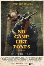 No Game Like Foxes' Poster