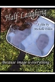 HalfLaughing' Poster