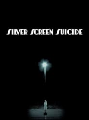 Silver Screen Suicide' Poster