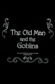 The Old Man and the Goblins' Poster