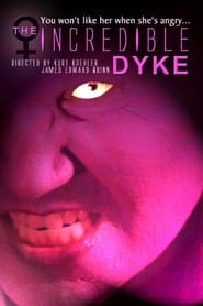The Incredible Dyke' Poster