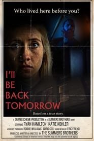 Ill Be Back Tomorrow' Poster