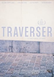 Traverser' Poster