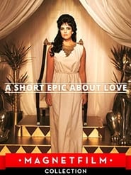 A Short Epic About Love' Poster