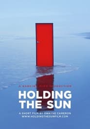 Holding the Sun' Poster