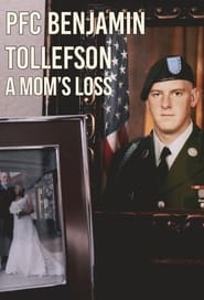 Pfc Benjamin Tollefson A Moms Loss' Poster
