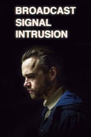 Broadcast Signal Intrusion' Poster