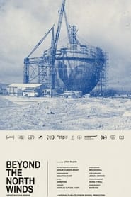 Beyond the North Winds A Post Nuclear Reverie' Poster