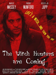 The Witch Hunters are Coming' Poster