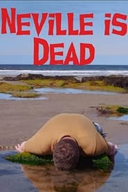 Neville is Dead' Poster