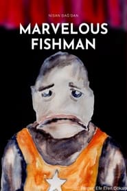 Marvelous Fishman' Poster