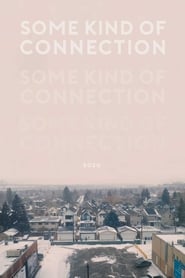 Some Kind of Connection' Poster