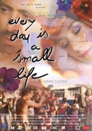 Every Day Is a Small Life' Poster