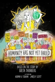 Humanity Has Not Failed Featuring Greta Thunberg' Poster