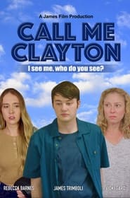 Call Me Clayton' Poster