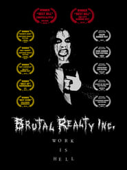 Brutal Realty Inc' Poster