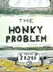 The Honky Problem' Poster