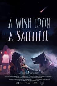 A Wish Upon A Satellite' Poster