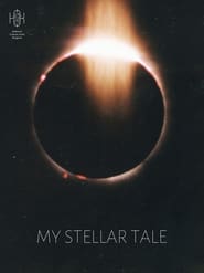 My Stellar Tale' Poster