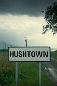 Hushtown' Poster
