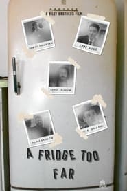 A Fridge Too Far' Poster