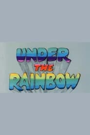 Under the Rainbow' Poster