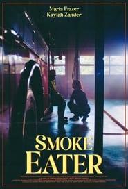 Smoke Eater' Poster