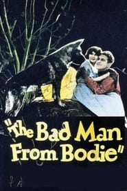Bad Man from Bodie' Poster
