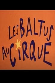 Les Baltus au cirque' Poster