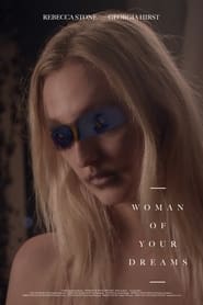 Woman of Your Dreams' Poster