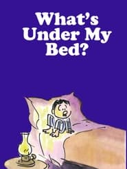 Whats Under My Bed' Poster