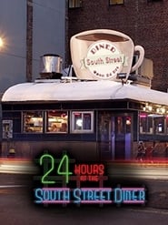 24 Hours at the South Street Diner' Poster