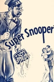 The Super Snooper' Poster