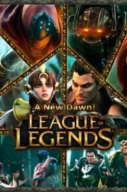 League of Legends A New Dawn' Poster