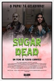 Sugar Dead' Poster