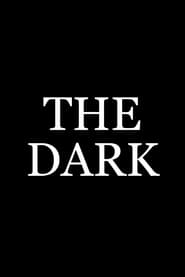 Streaming sources forThe Dark
