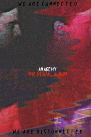 Anarchy The Visual Album