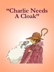 Charlie Needs a Cloak' Poster