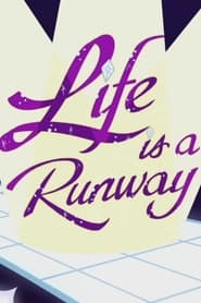 Life Is a Runway' Poster