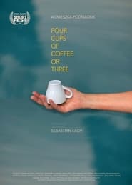Four Cups of Coffee or Three' Poster