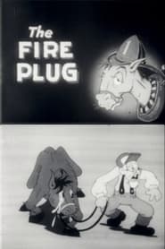 The Fire Plug' Poster